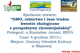 Trzecie spotkanie otwarte: GMO, rolnictwo i inne kwestie ekologiczne z perspektywy chrześcijańskiej